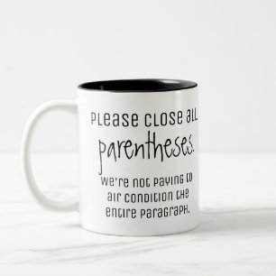 Caneca De Café Em Dois Tons Feche todos os parênteses - pontas da gramática