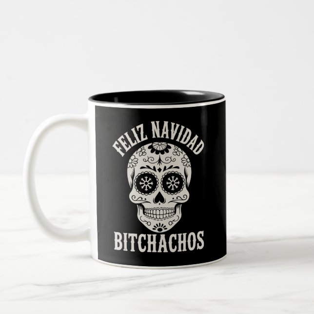 Caneca De Café Em Dois Tons Feliz Navidad Bitchachos Engraçado Natal Sarcástic (Esquerda)