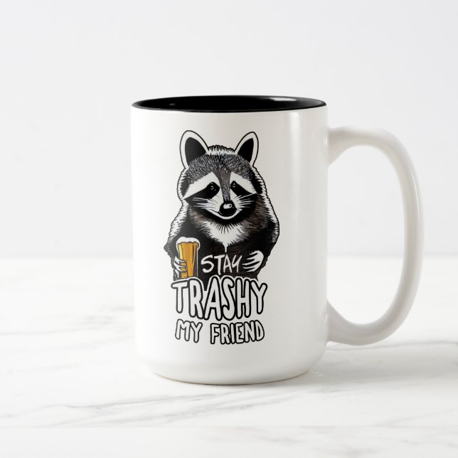 Caneca De Café Em Dois Tons Fique Trashy Meu Amigo Raccoon (Direita)
