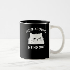 Caneca De Café Em Dois Tons Fluff Em Torno De Engraçada Gata Sarcástica Que Di