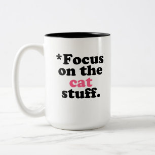 Caneca De Café Em Dois Tons Focus on the Cat Stuff Kitty Lover