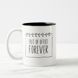 Caneca De Café Em Dois Tons Fora do Escritório Para Sempre Piada de Aposentado