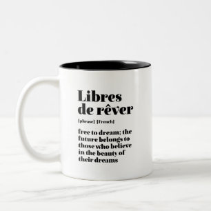 Caneca De Café Em Dois Tons Francês Inspirador Livre Para Sonhar Libres De Rev