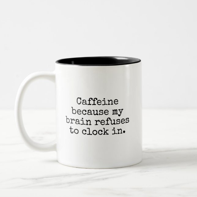 Caneca De Café Em Dois Tons Funny Caffeine Coffee Mug Sarcastic Humor    (Esquerda)