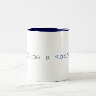 Caneca De Café Em Dois Tons Gimme um HTML engraçado da ruptura