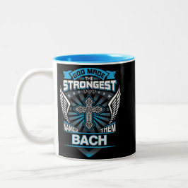 Caneca De Café Em Dois Tons God Made The Strongest And Named Them Bach