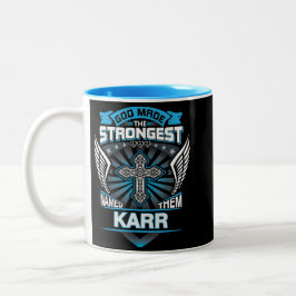 Caneca De Café Em Dois Tons God Made The Strongest And Named Them Karr