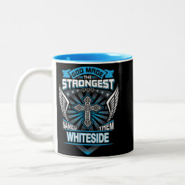 Caneca De Café Em Dois Tons God Made The Strongest And Named Them Whiteside