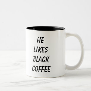 Caneca De Café Em Dois Tons Gosta do café preto