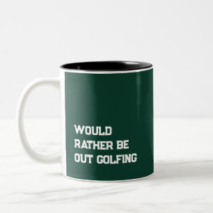 Caneca De Café Em Dois Tons 'Gostaria de estar jogando golfe' Presente Leve e