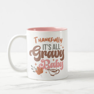 Caneca De Café Em Dois Tons Graças a Deus é tudo o que o bebê molenga agradece