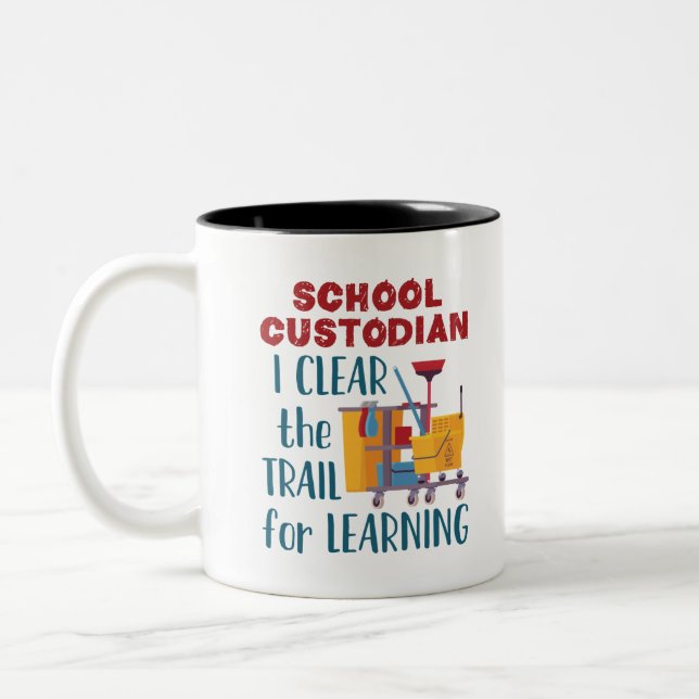 Caneca De Café Em Dois Tons Guardião Escolar Eu Limpo O Caminho Para Aprender (Esquerda)