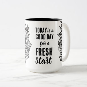 Caneca De Café Em Dois Tons Hoje é uma citação motivacional de início novo do