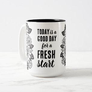 Caneca De Café Em Dois Tons Hoje é uma citação motivacional de início novo do 