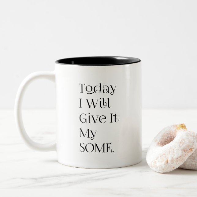 Caneca De Café Em Dois Tons Hoje Eu Vou Dar Meu Algum (Com Donut)