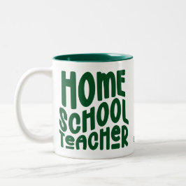 Caneca De Café Em Dois Tons Homeschool Teacher | Green Typography Design