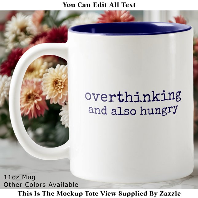 Caneca De Café Em Dois Tons Hungry Overthinker Perfectionist Quote Modern (Criador carregado)