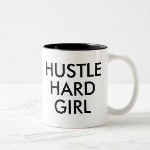 Caneca De Café Em Dois Tons Hustle Duro Girl   Engraçado Piada Humor Slogan Mu