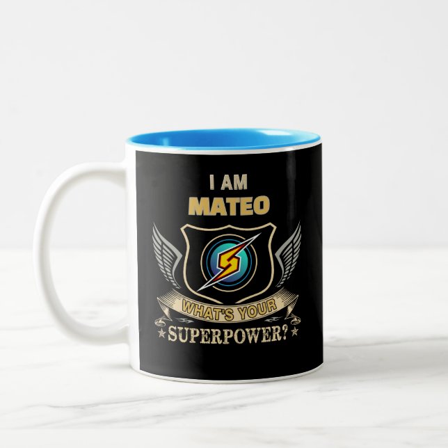 Caneca De Café Em Dois Tons I Am MATEO What's Your Superpower (Esquerda)