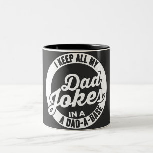 Caneca De Café Em Dois Tons I Keep All My Dad Jokes In A Dad A Base Dad Jokes