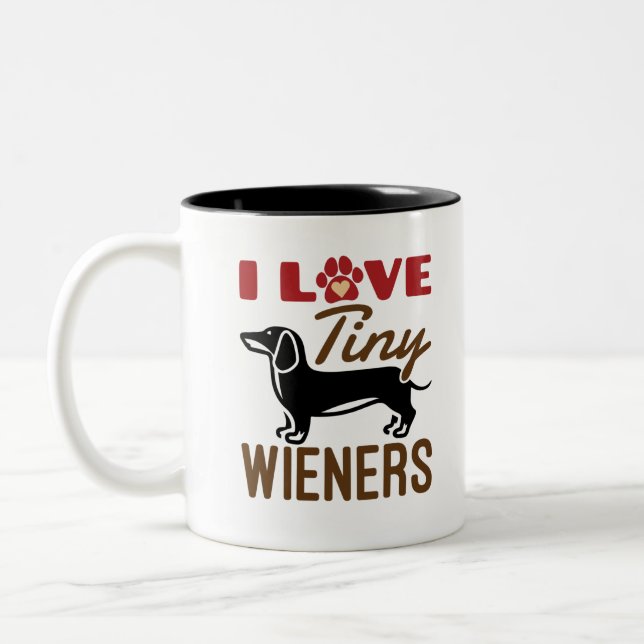 Caneca De Café Em Dois Tons I Love Tiny Wieners Miniature Dachshund Doxie (Esquerda)