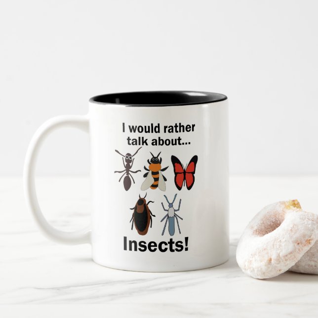 Caneca De Café Em Dois Tons I Would Rather Talk About Insects Entomologists (Com Donut)