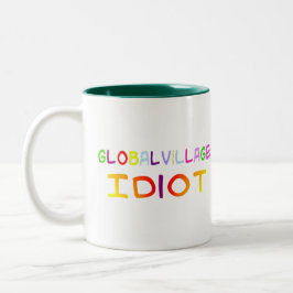 Caneca De Café Em Dois Tons Idiota da aldeia global