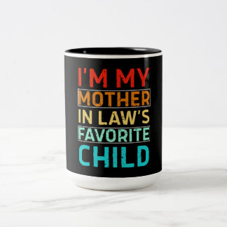 Caneca De Café Em Dois Tons i'm my mother in laws favorite child, Funny Parent