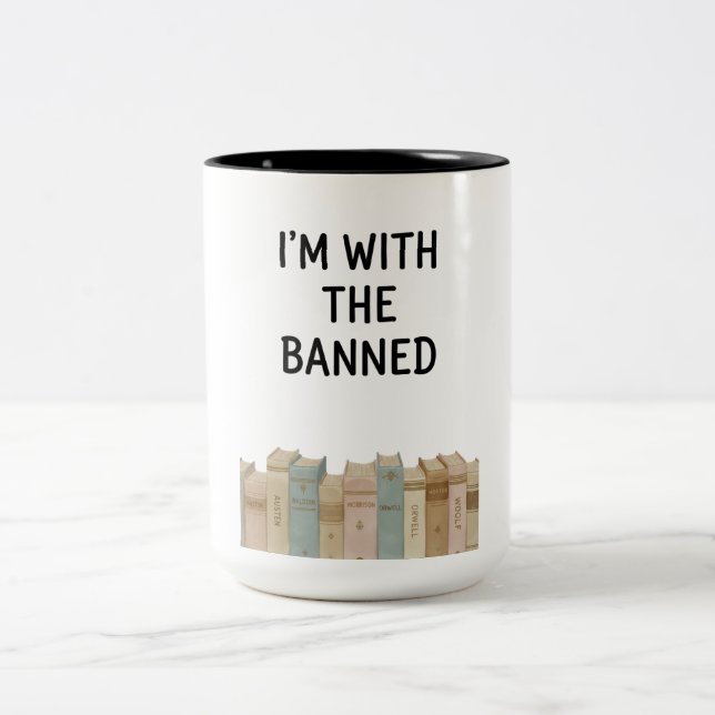 Caneca De Café Em Dois Tons I'm With The Banned Books Book Lover Mug (Centro)