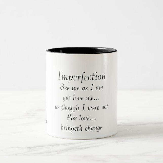 Caneca De Café Em Dois Tons Imperfeição-Veja-me como eu sou (Centro)