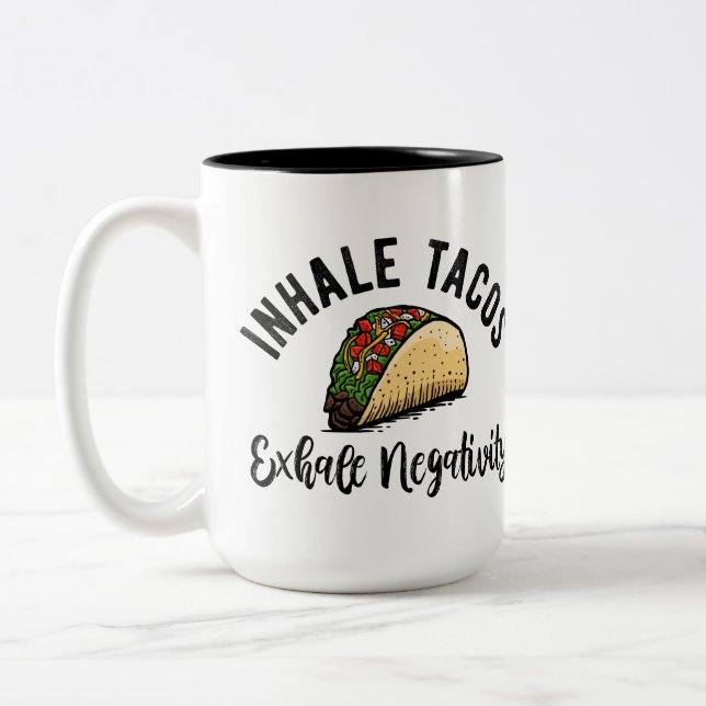 Caneca De Café Em Dois Tons Inalar Tacos Exalar Negatividade (Esquerda)