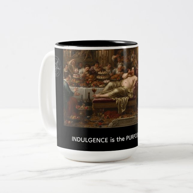 Caneca De Café Em Dois Tons Indulgence is the Purpose of Life (Frente Esquerda)