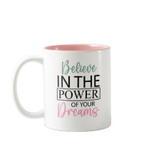Inspiração acredite em seus sonhos Coffee Mug