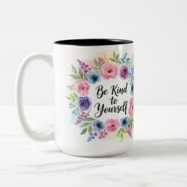 Caneca De Café Em Dois Tons Inspirador Seja Gentil Consigo Mesmo Floral