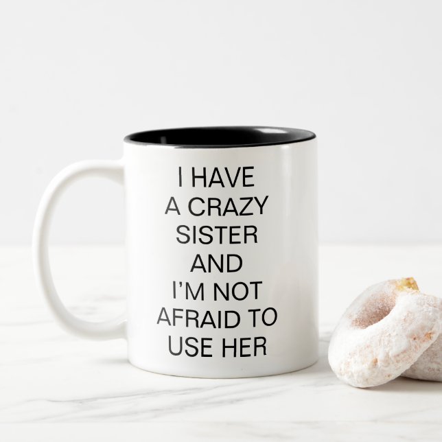 Caneca De Café Em Dois Tons Irmã Louca Humor Divertido Irmão (Com Donut)