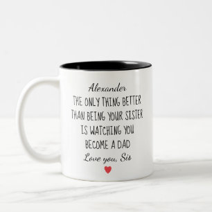 Caneca De Café Em Dois Tons Irmão se Tornou Papai Presente de Mensagem Persona