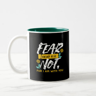 Caneca De Café Em Dois Tons Isaiah 41:10 - Medo não-Bíblia inspiracional Verse
