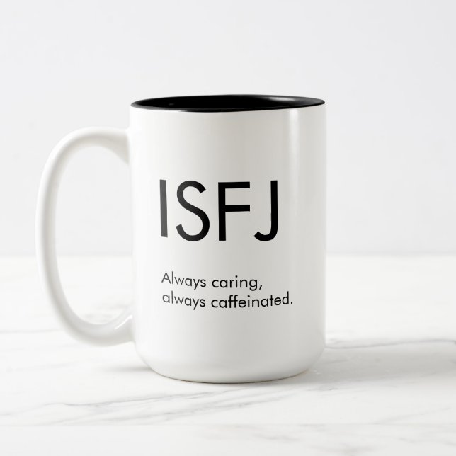Caneca De Café Em Dois Tons ISFJ sempre cuidando de presentes de mug (Esquerda)