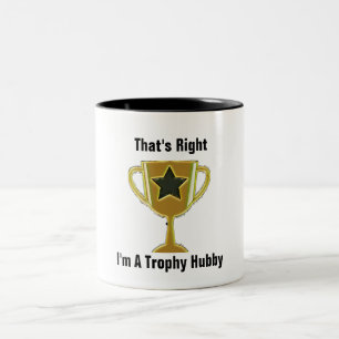 CANECA DE CAFÉ EM DOIS TONS ISSO É CERTO, SOU UM HUBBY TROFY