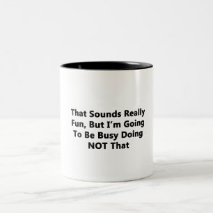 Caneca De Café Em Dois Tons Isso soa realmente o divertimento