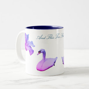 Caneca De Café Em Dois Tons Isto Também Deve Passar A Flor Do Swan Inspiration