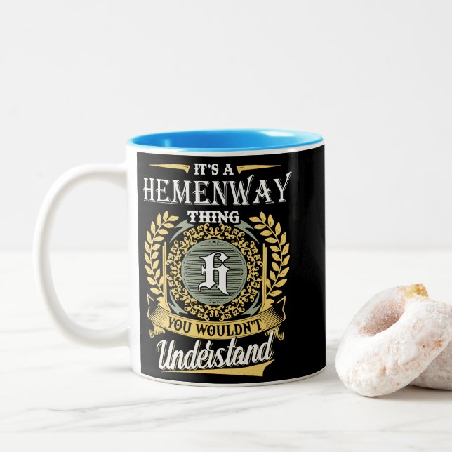 Caneca De Café Em Dois Tons  It's A Hemenway Thing You Couldn't Understand (Com Donut)
