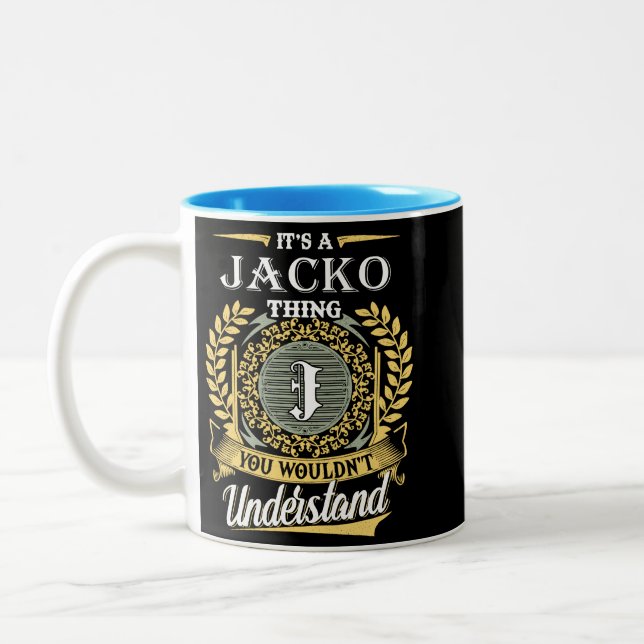 Caneca De Café Em Dois Tons  It's A Jacko Thing You Couldn't Understand (Esquerda)