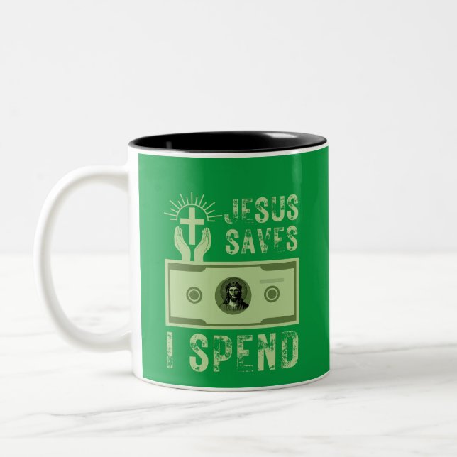 Caneca De Café Em Dois Tons Jesus Salva Eu Gasto Crença Cristã Engraçada (Esquerda)