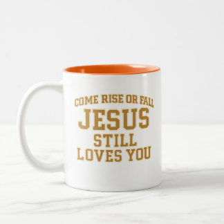 Caneca De Café Em Dois Tons Jesus Still Loves You Design