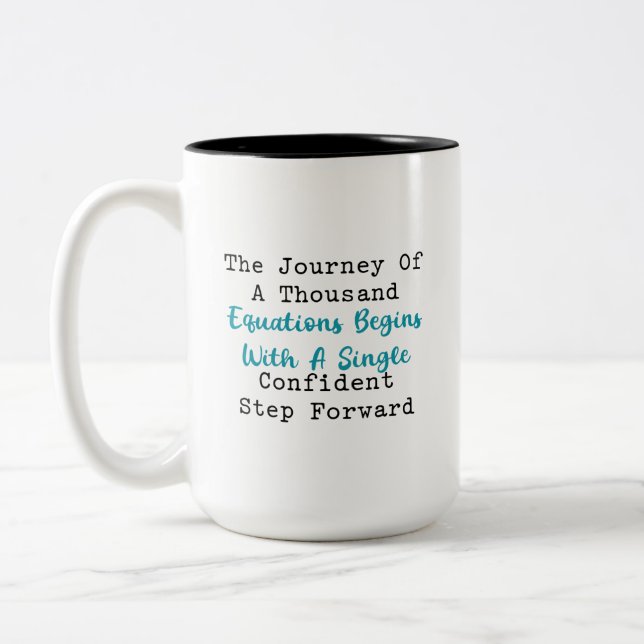 Caneca De Café Em Dois Tons Jornada Mil Equações Passo Confiante Matemática (Esquerda)