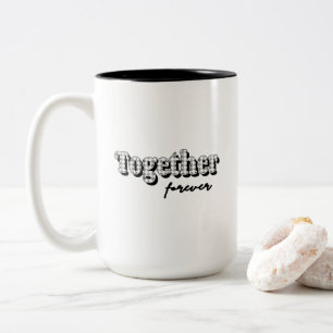 Caneca De Café Em Dois Tons Juntos para sempre