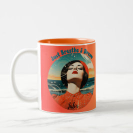 Caneca De Café Em Dois Tons Just Breathe and Dream Retro Orange coffee mug