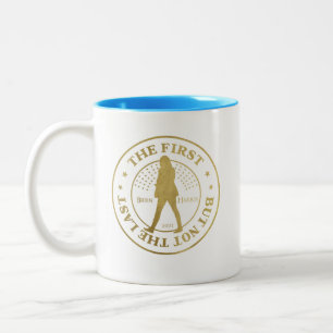 Caneca De Café Em Dois Tons Kamala HARRIS - "O PRIMEIRO - MAS NÃO O ÚLTIMO"