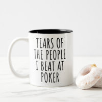 Lágrimas das Pessoas que espanco no Poker Engraçad